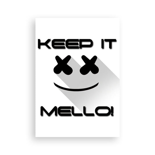 Keep it Mello